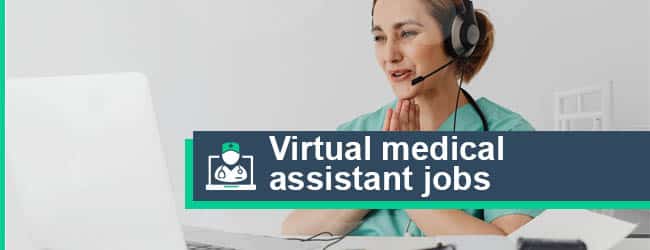 virtual medical assistant jobs